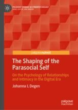 The Shaping of the Parasocial Self