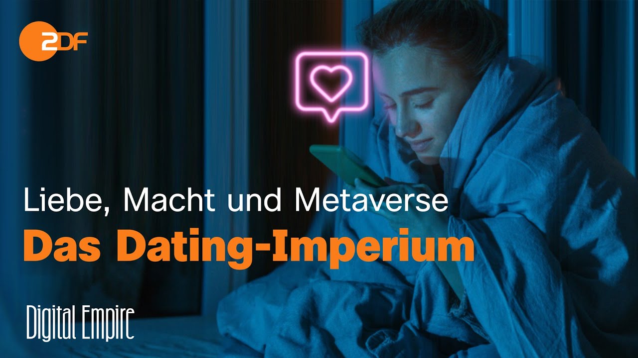 Das Dating-Imperium online – ZDFheute
